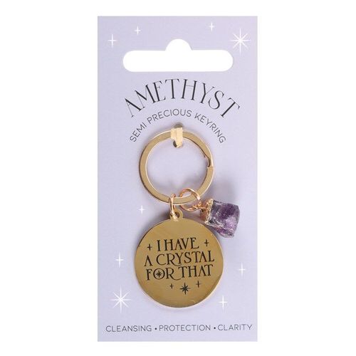 I Have a Crystal for That Amethyst Crystal Keyring | Inspired Creative Gifts | UK Supplier