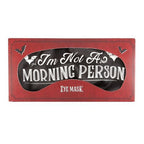 I'm Not a Morning Person Satin Sleep Mask | Inspired Creative Gifts | UK Supplier