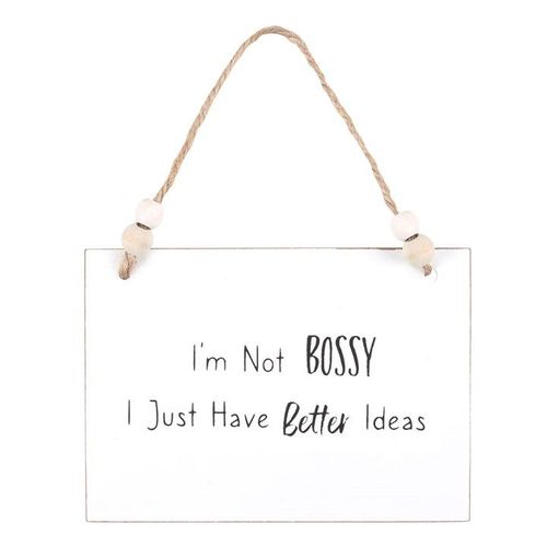 I'm Not Bossy Hanging Sign | Inspired Creative Gifts | UK Supplier