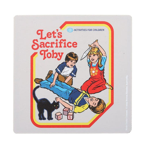 Let's Sacrifice Toby Coaster by Steven Rhodes | Inspired Creative Gifts | UK Supplier