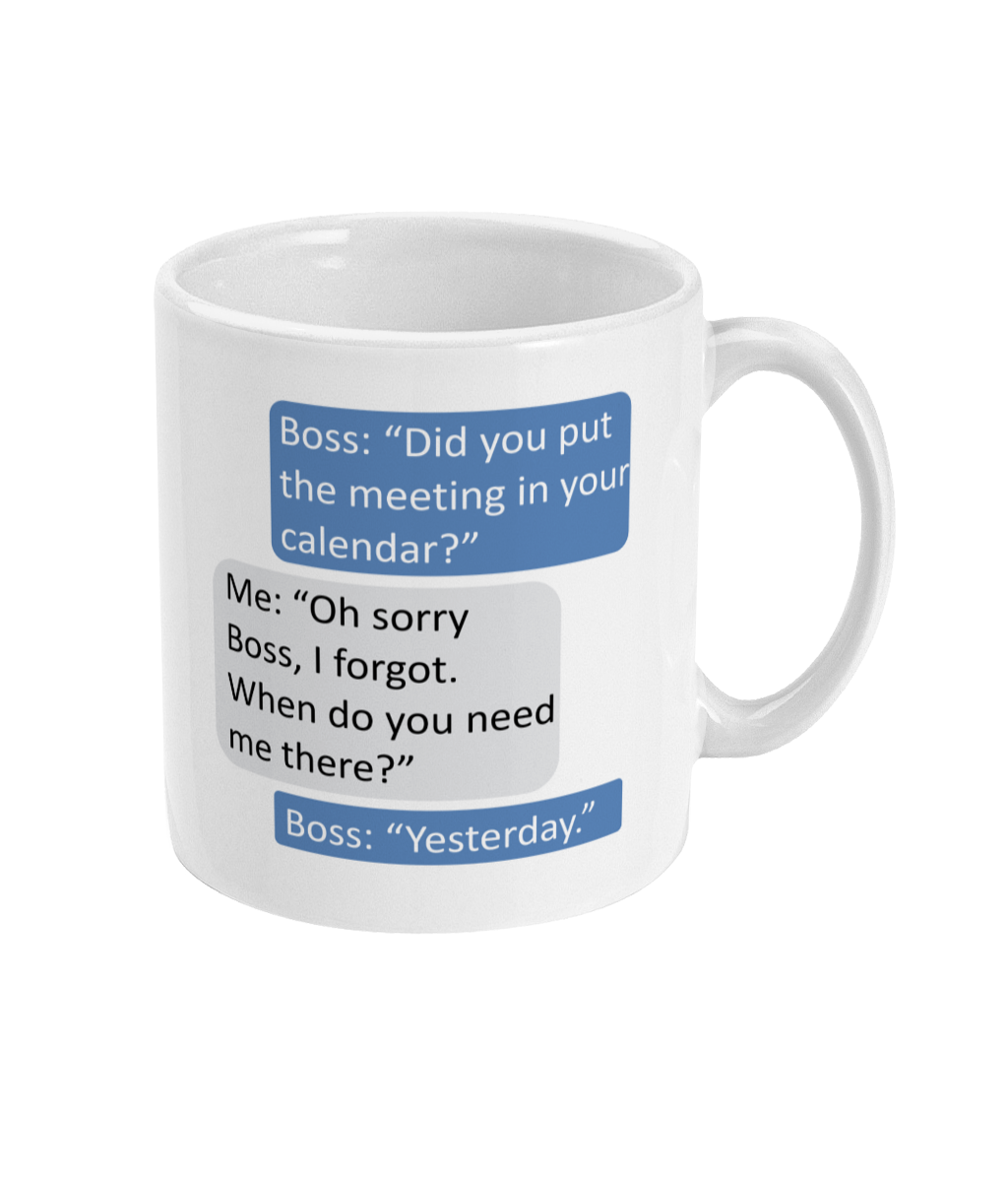 Novelty Mug – Funny 'Meeting in Calendar' Boss Joke