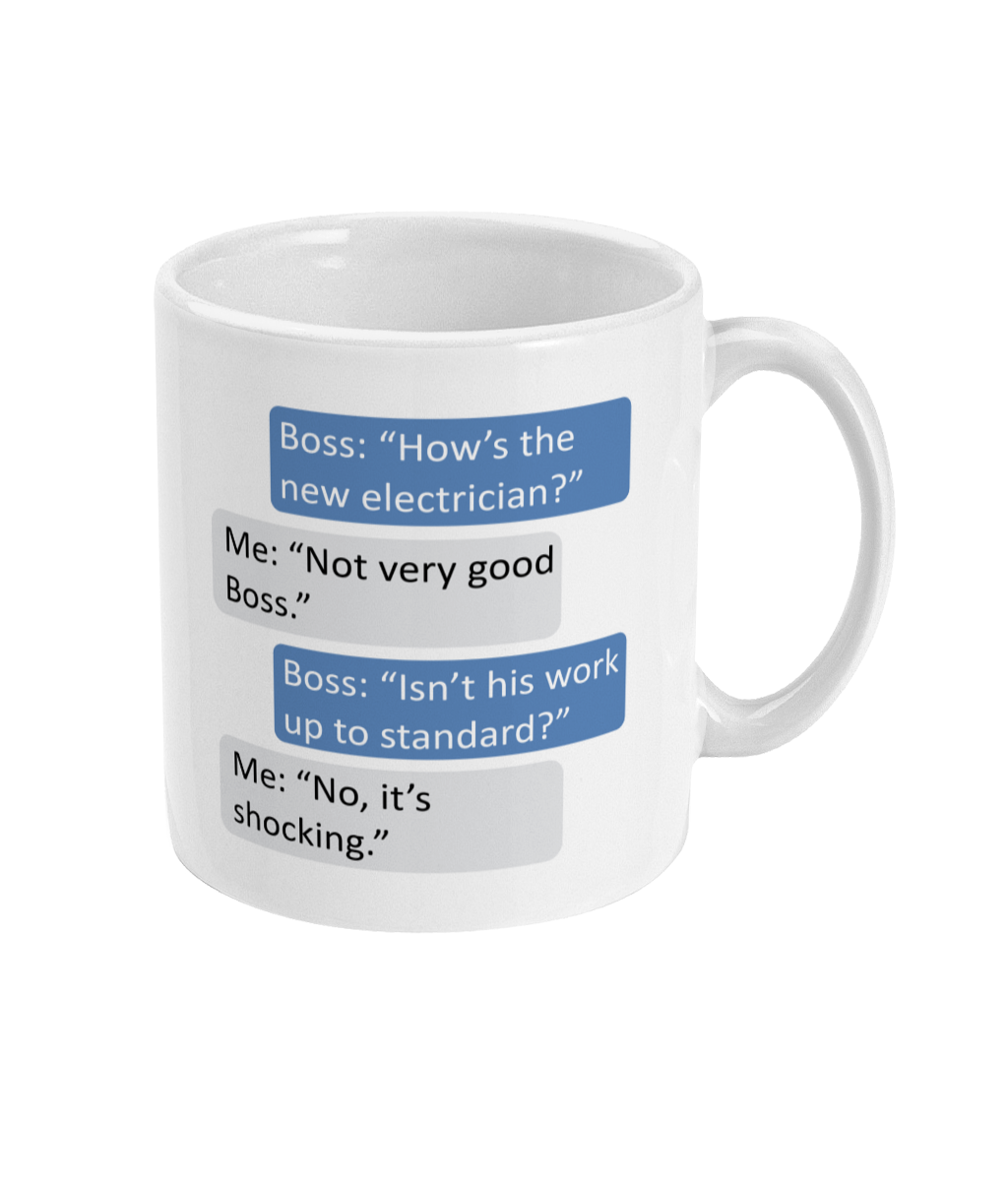 Novelty Mug – Funny 'New Electrician' Boss Joke