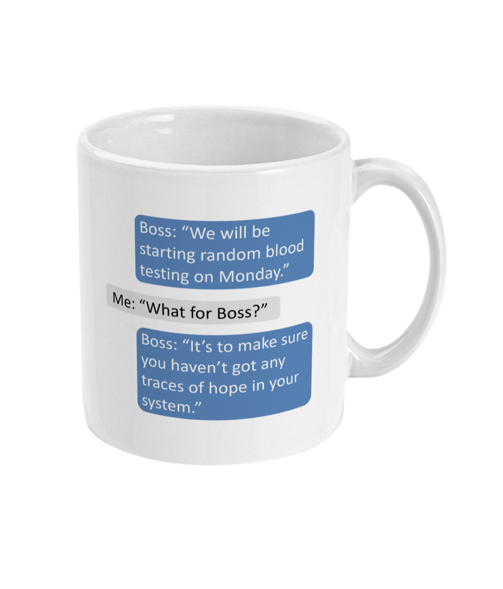 Novelty Mug – Funny 'Blood Testing' Boss Joke