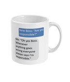 Novelty Mug – Funny 'Are You Responsible' Boss Joke