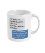 Novelty Mug – Humorous 'Robot Technology' Boss Joke