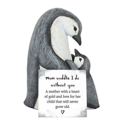 Mum Waddle I Do Without You Penguin Ornament | Inspired Creative Gifts | UK Supplier