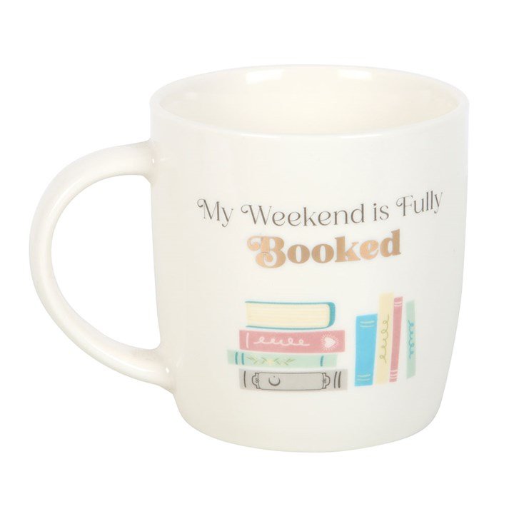 My Weekend is Fully Booked Mug | Inspired Creative Gifts | UK Supplier
