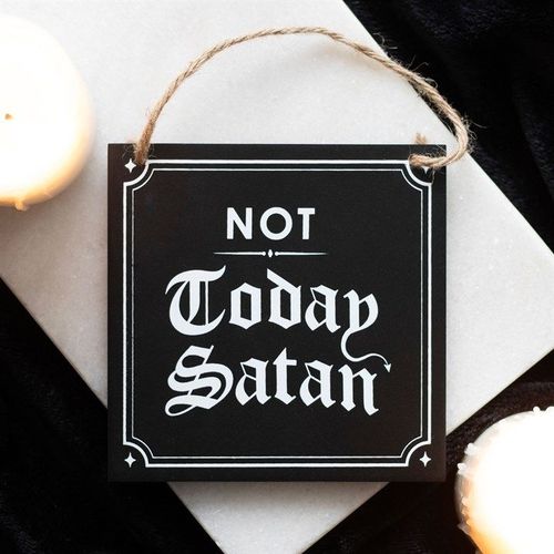 Not Today Satan Hanging Sign | Inspired Creative Gifts | UK Supplier
