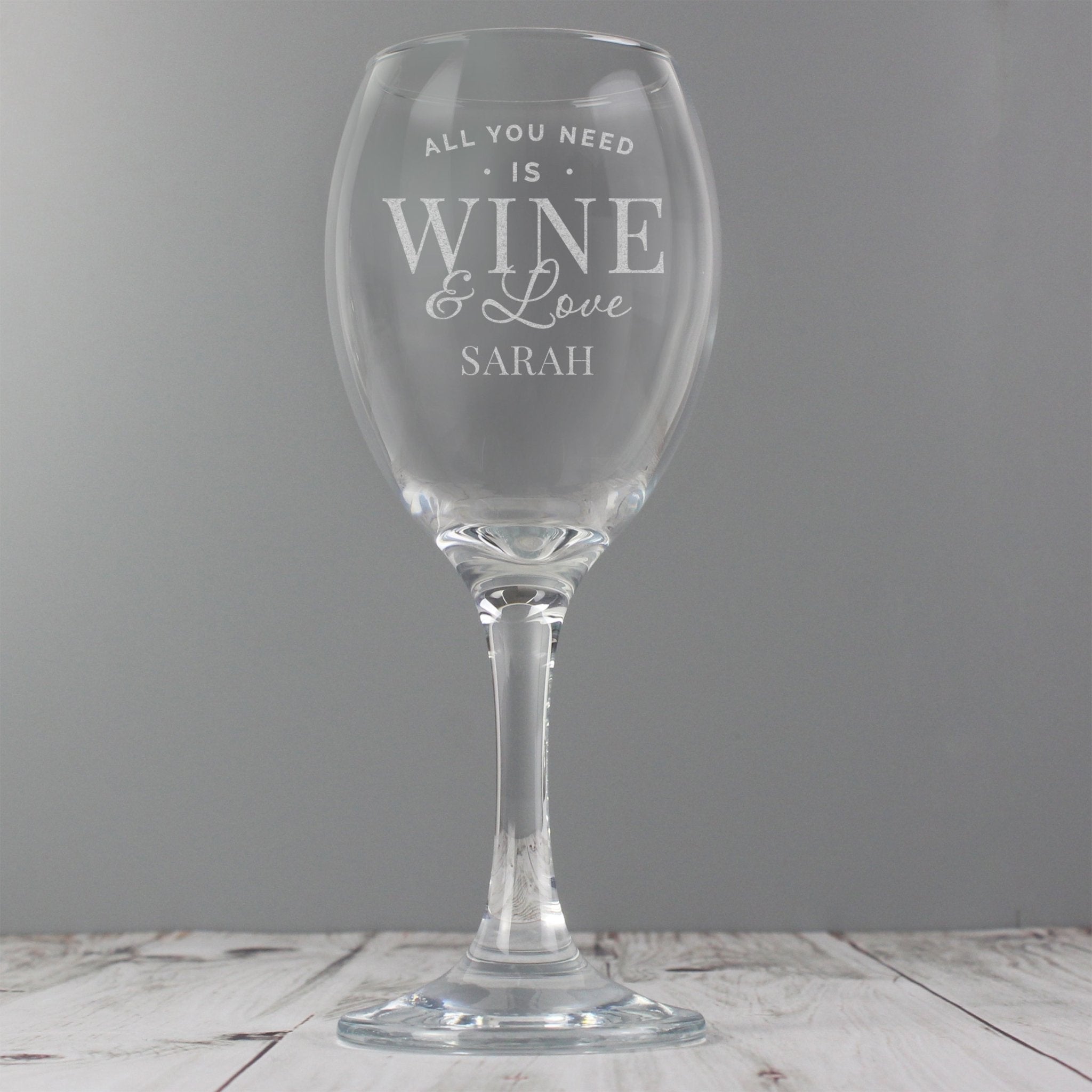 Personalised 'All You Need is Wine' Wine Glass | Inspired Creative Gifts | UK Supplier