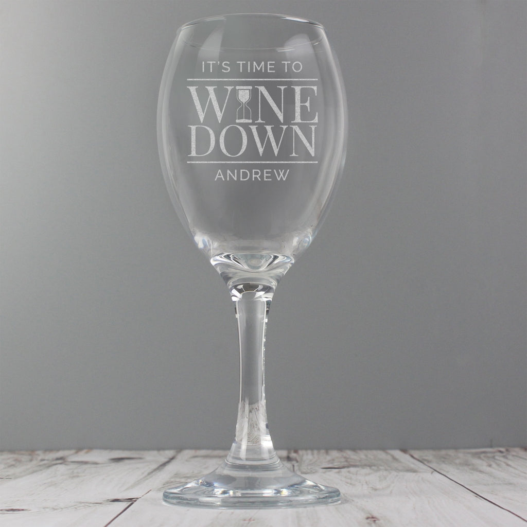 Personalised 'It's Time to Wine Down' Wine Glass | Inspired Creative Gifts | UK Supplier
