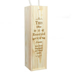 Personalised Reserved For Wooden Wine Bottle Box | Inspired Creative Gifts | UK Supplier