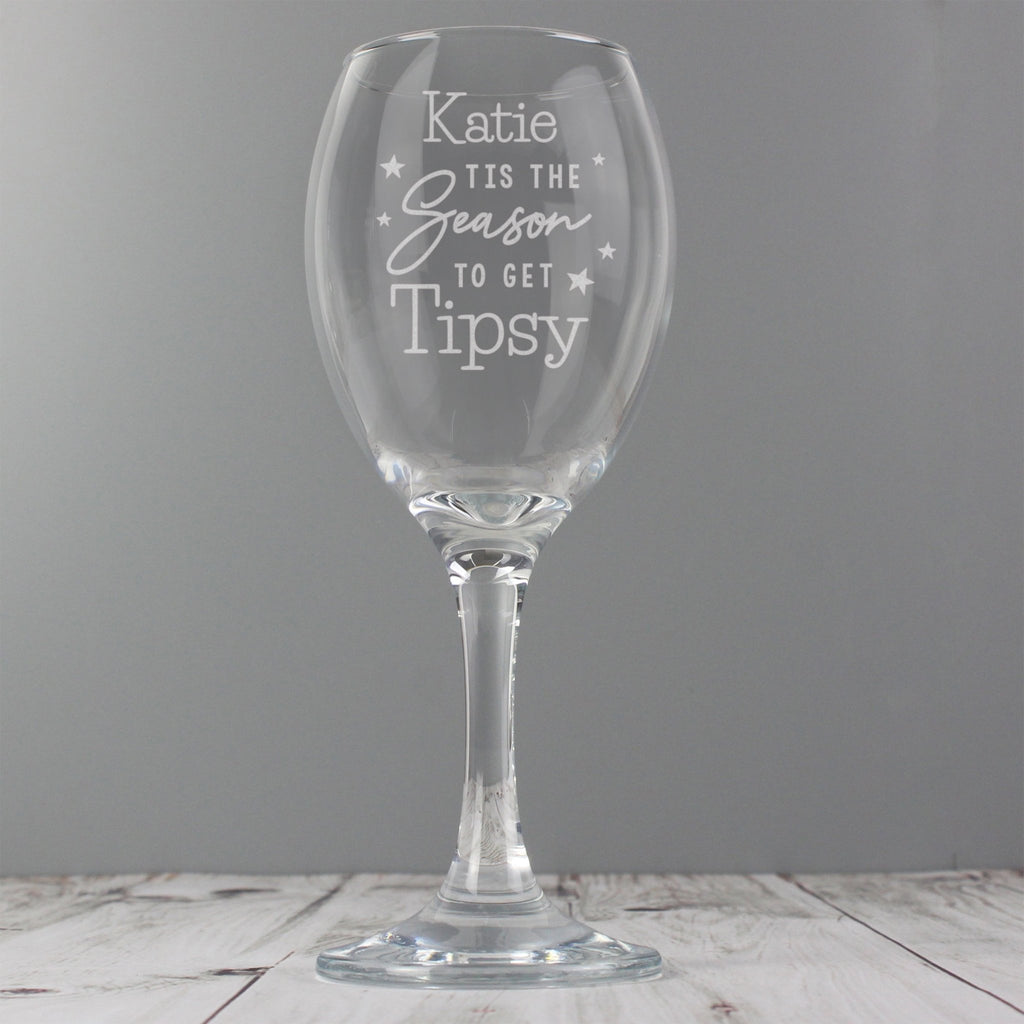 Personalised Tis The Season To Get Tipsy Season Wine Glass | Inspired Creative Gifts | UK Supplier