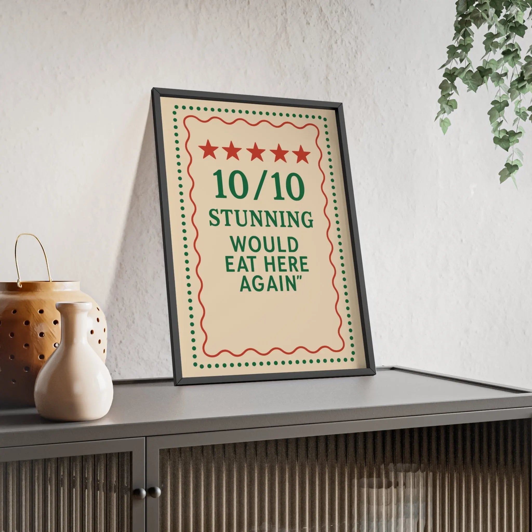 Funny Kitchen Poster – 10/10 Would Eat Here Again Print – Bold Wall Art
