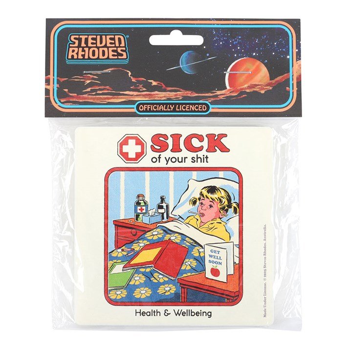 Sick of Your Shit Coaster by Steven Rhodes | Inspired Creative Gifts | UK Supplier