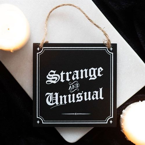 Strange and Unusual Hanging Sign | Inspired Creative Gifts | UK Supplier