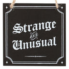 Strange and Unusual Hanging Sign | Inspired Creative Gifts | UK Supplier