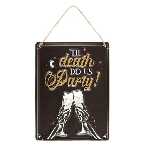 Til Death Do Us Party Champagne Hanging Metal Sign | Inspired Creative Gifts | UK Supplier