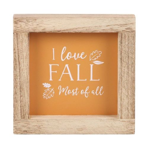 Orange I Love Fall Most of All Wooden Frame Sign - Sign - Inspired Creative Gifts