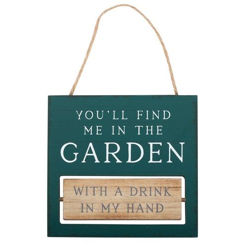You'll Find Me in the Garden Reversible Hanging Sign - Sign - Inspired Creative Gifts