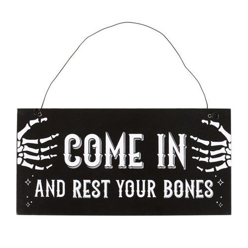 Come In and Rest Your Bones Hanging Sign - Sign - Inspired Creative Gifts