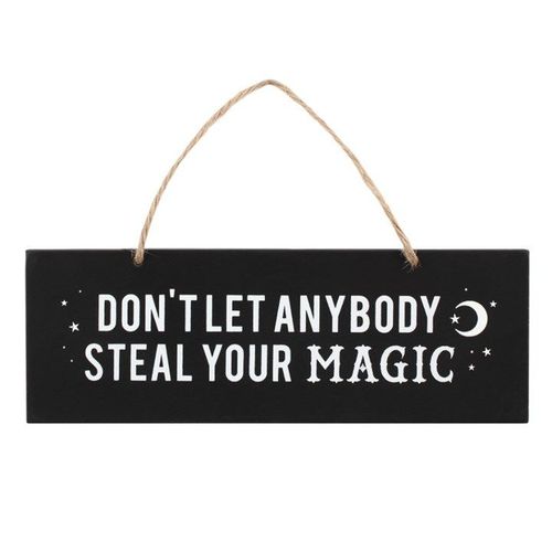 Don't Let Anybody Steal Your Magic Wall Sign - Sign - Inspired Creative Gifts
