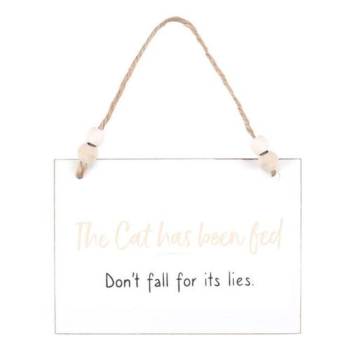 Cat Has Been Fed Hanging Sign - Sign - Inspired Creative Gifts